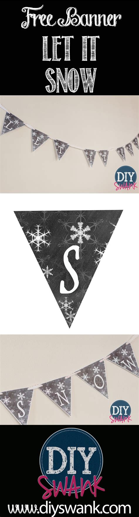 7 Best Images of Free Printable Let It Snow Banner - Free Snow Printable Banner Letters, Let It ...