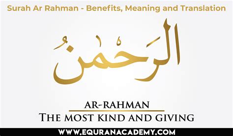 Surah Ar Rahman - Benefits, Meaning and Translation - eQuranacademy