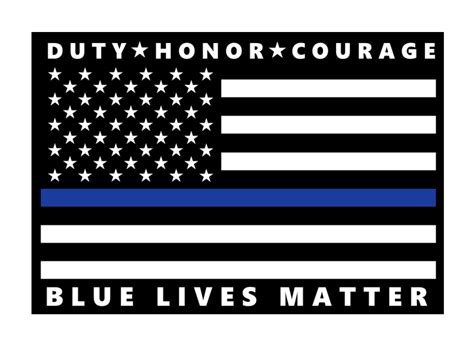 Blue Lives Matter - Duty, Honor, Courage - Thin Blue Line Flag Sticker ...