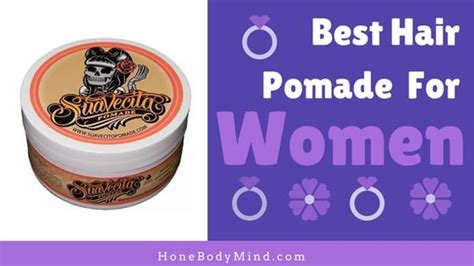 Best Hair Pomade For Women - Hone Body Mind