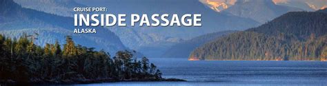 Inside Passage, Alaska Cruise Port, 2019, 2020 and 2021 Cruises to ...