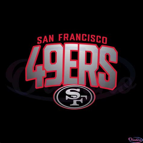 San Francisco 49ers Nfl Svg For Cricut Sublimation Files - Oladino