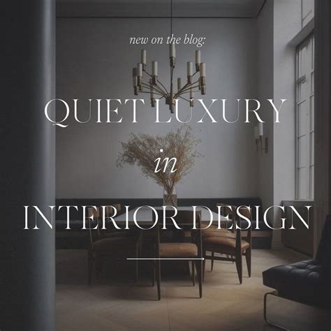 the interior design is featured in an article on the blog, quiet luxury ...