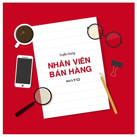 TUYỂN NHÂN VIÊN BÁN HÀNG– Mắt Kính HATO