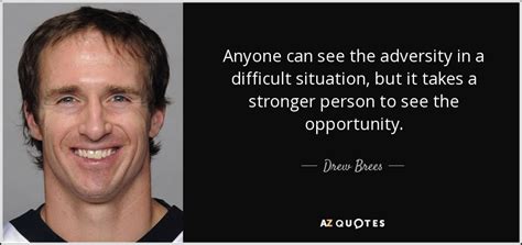 TOP 25 QUOTES BY DREW BREES (of 58) | A-Z Quotes