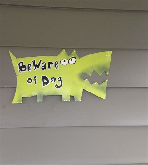 Beware of Dog sign. Made from sheet metal. | Dog signs, Dog friends, Beware of dog