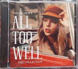 Taylor Swift – All Too Well: The Collection – CD (Unofficial Release), 2022 [r24337028] | Discogs