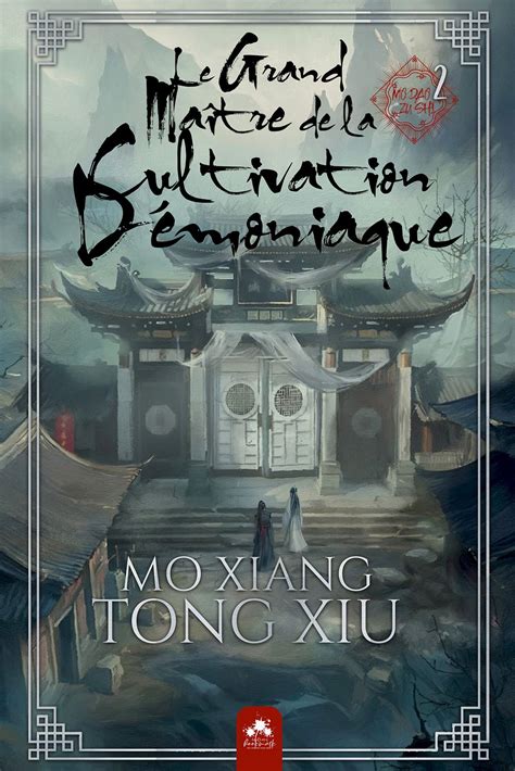 Couvertures, images et illustrations de Mo Dao Zu Shi, Tome 2 : Le Grand Maître de la ...