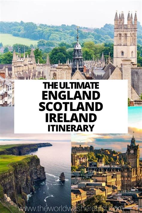 The Ultimate London-Scotland-Ireland Itinerary - The World Was Here First