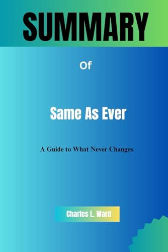 Summary of Same as Ever: A guide to what never Changes by Morgan Housel ...