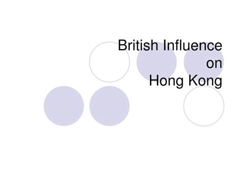 PPT - British Influence on Hong Kong PowerPoint Presentation, free ...