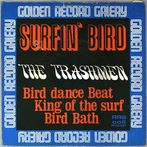 The Trashmen - Surfin' Bird (Vinyl) | Discogs