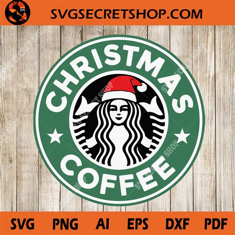 Christmas Starbucks Logo SVG, Christmas Coffee, Starbucks SVG - SVG ...