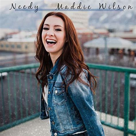 Maddie Wilson – Needy Lyrics | Genius Lyrics