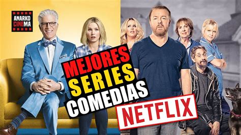 Las mejores SERIES de COMEDIA en NETFLIX 🤣😂😁 - YouTube