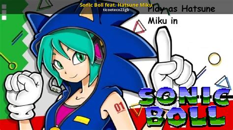 Sonic Boll feat. Hatsune Miku [Boll Deluxe] [Mods]