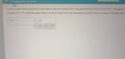 Solved Calculating molar heat capacity A chemist carefully | Chegg.com