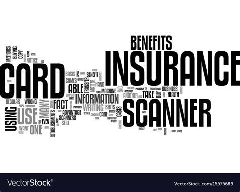 Benefits of an insurance card scanner text word Vector Image