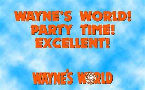 Top 20 Wayne's World Quotes - Wayne's World - Fanpop