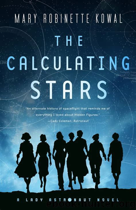 The Calculating Stars: A Lady Astronaut Novel by Mary Robinette Kowal ...