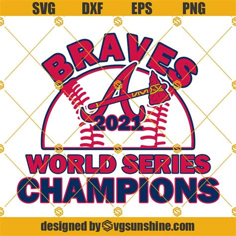 Atlanta Braves World Series 2021 Svg, Atlanta Braves World Series Svg ...