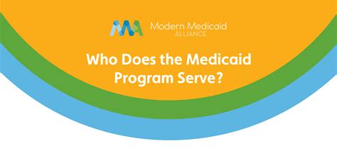 Who Does the Medicaid Program Serve? - Modern Medicaid Alliance