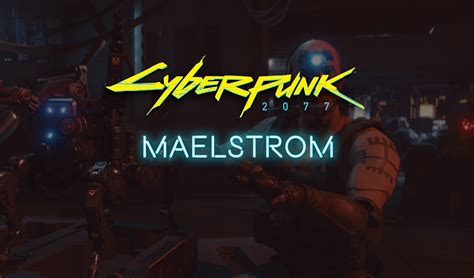 Maelstrom: Cyberpunk 2077 Gang - EIP Gaming