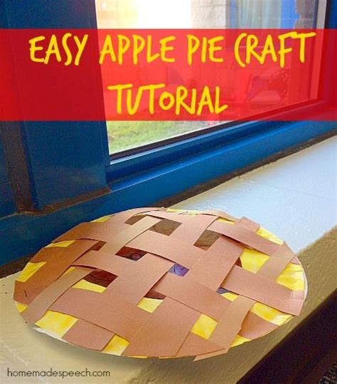 Easy Apple Pie Craft Tutorial | Pie craft, Apple pie craft, Apple craft