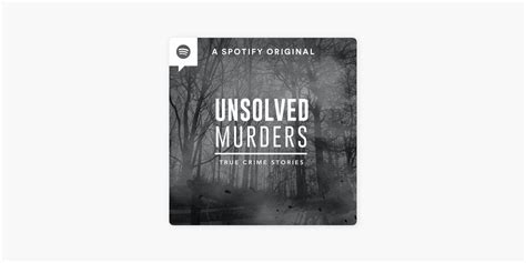 ‎Unsolved Murders: True Crime Stories on Apple Podcasts