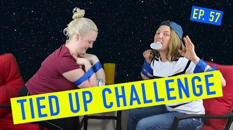 Tied Up Challenge - The Wild Couch EP 57 - YouTube