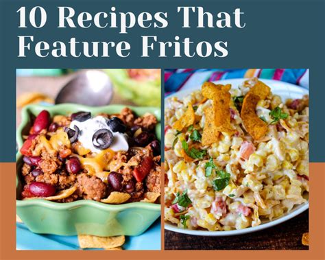 10 Recipes That Feature Fritos - Just A Pinch