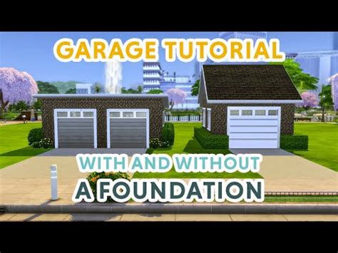 HOW TO BUILD A GARAGE IN THE SIMS 4 WITH AND WITHOUT A FOUNDATION (2 ...