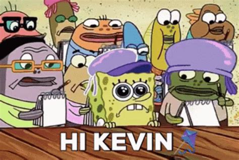 Hi Kevin Spongebob GIFs | Tenor