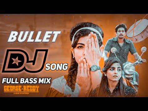 Bullet Song George Reddy|2022 Telugu Dj Songs|Dj Songs Telugu|Latest ...