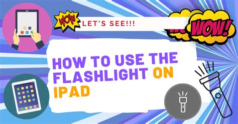 Where's The Flashlight On IPad? (Turn It On/off In 30 Seconds Or Less) 2024