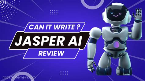 Jasper AI Review 2023 - Most Powerful AI Writer? - CyberNaira