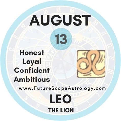 August 13 Zodiac (Leo) Birthday: Personality, Zodiac Sign ...