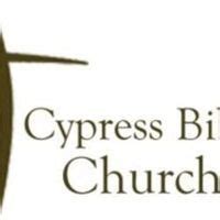 Cypress Bible Church - Christian church near me in Cypress, TX