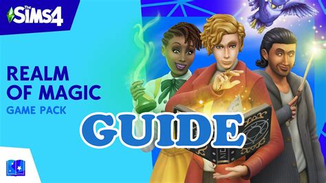 The Sims 4: Realm of Magic - The Sims Guide