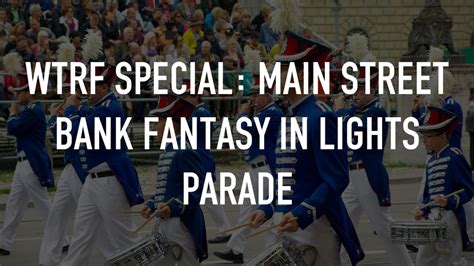 WTRF Special: Main Street Bank Fantasy in Lights Parade (Specials) | TV ...