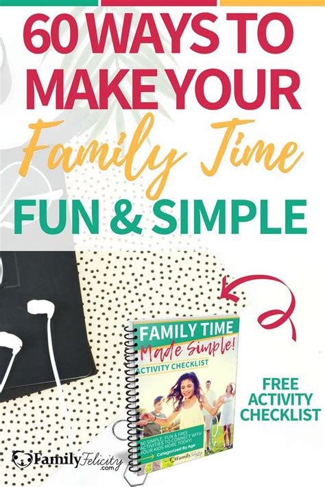 Family Time Made Simple | FamilyFelicity.com | Teach kids kindness, Family time, Kids behavior