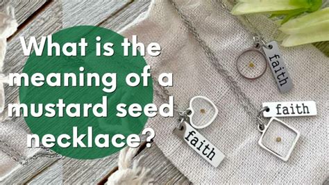 What is the meaning of a mustard seed necklace?