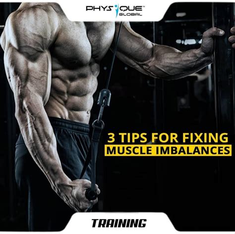 3 tips for fixing Muscle Imbalances | Physique Global