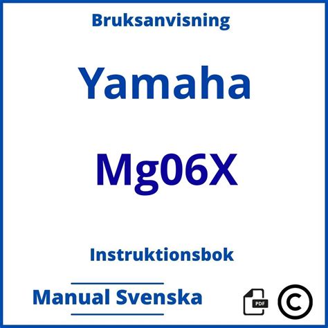 Bruksanvisning Instruktionsbok Yamaha Mg06X Manual Svenska