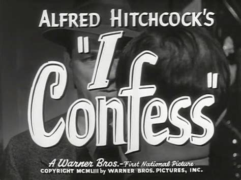 CLASSIC MOVIES: I CONFESS (1953)