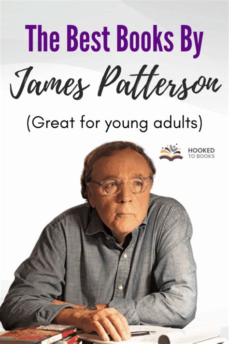 6 Best James Patterson Books for Young Adults - Hooked To Books