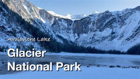 Glacier National Park l Avalanche Lake l Must visit in Montana l Winter 2020 - YouTube