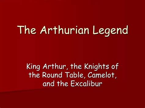 PPT - The Arthurian Legend PowerPoint Presentation, free download - ID:660948