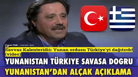 SAVVAS KALENTERİDİS: YUNAN ORDUSU TÜRKİYE'Yİ DAĞITIR ! SKANDAL ...