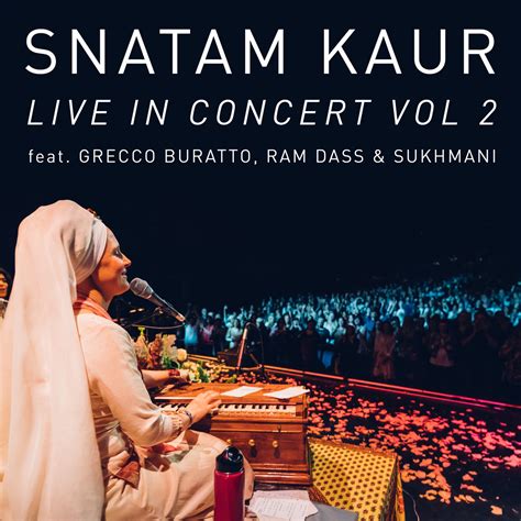 Snatam Kaur Live in Concert Vol 2 | Snatam Kaur | Snatam Kaur LIVE